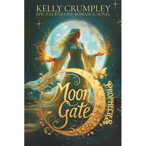 Moon Gate Prophecies