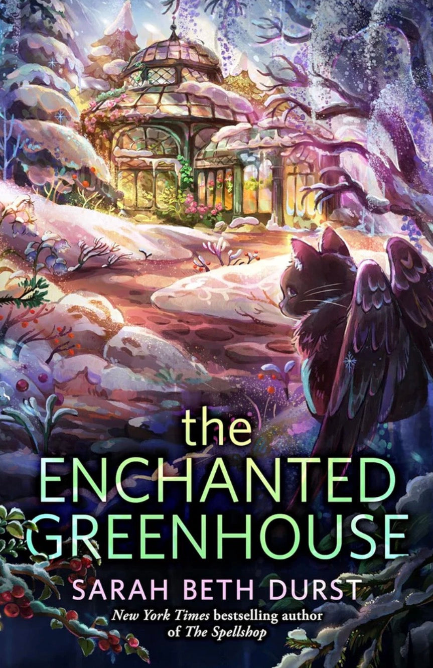 Enchanted Greenshouse
