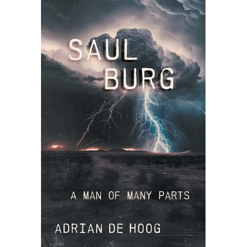 Saul Burg: A Man of Many Parts