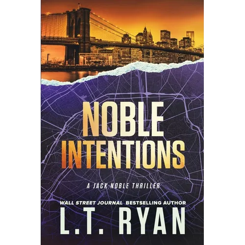 Noble Intentions