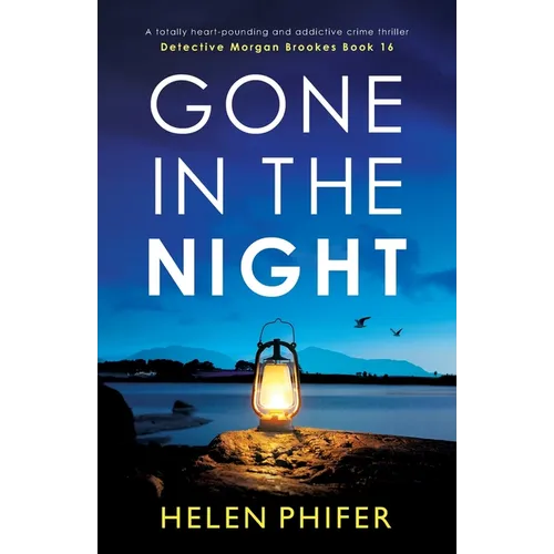 Gone in the Night: A totally heart-pounding and addictive crime thriller