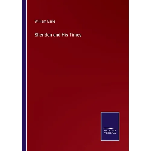 Sheridan and His Times