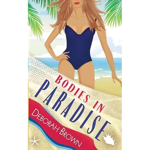 Bodies in Paradise