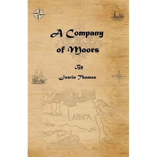 A Company of Moors