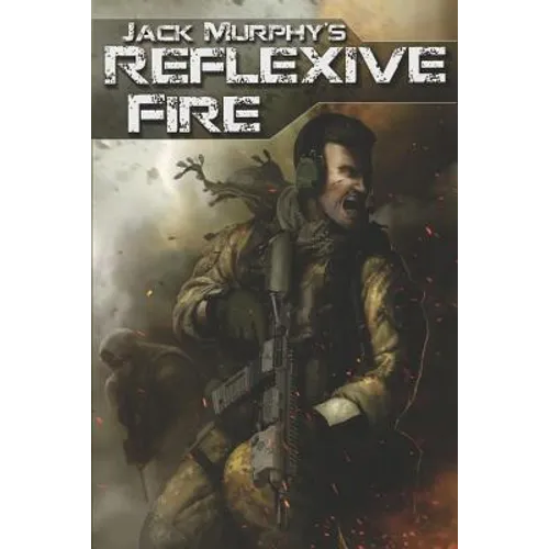 Reflexive Fire