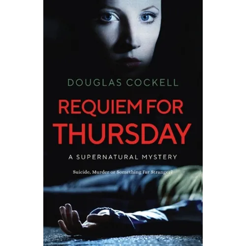 Requiem For Thursday: A Supernatural Mystery