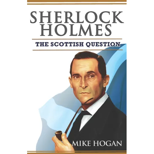 Sherlock Holmes and The Scottish Question