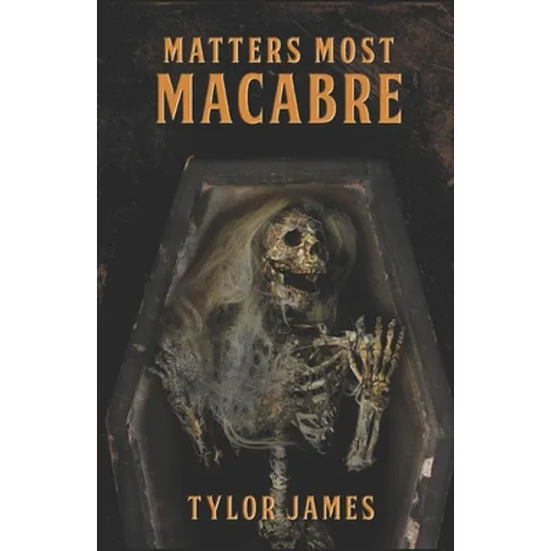 Matters Most Macabre