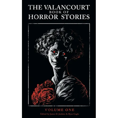 The Valancourt Book of Horror Stories