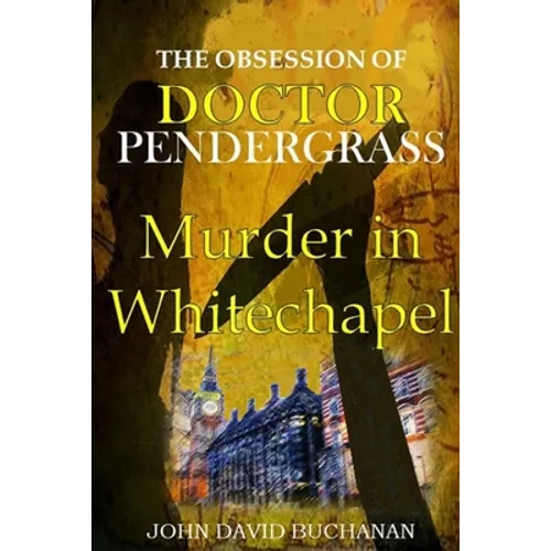 The Obsession of Dr. Pendergrass