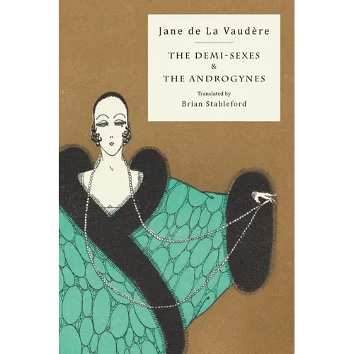 The Demi-Sexes and The Androgynes
