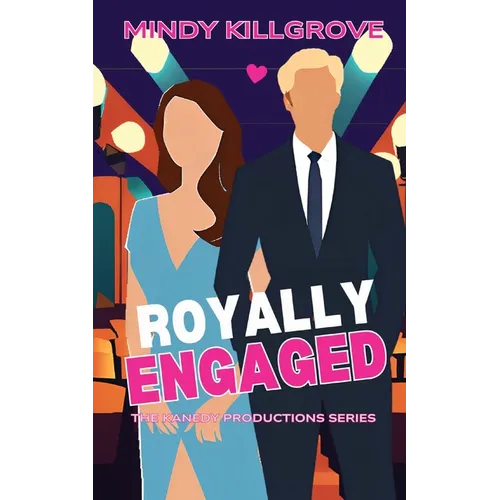 Royally Engaged: The Reality TV Star and the Lady Who Loved Him