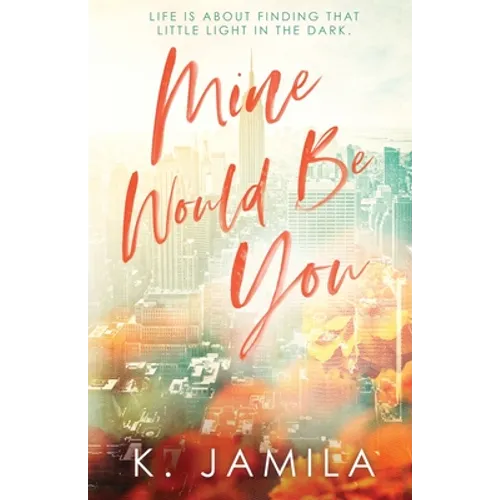Mine Would Be You