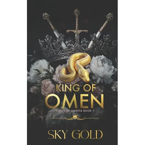 King of Omen: A Dark Mafia Forced Proximity Romance