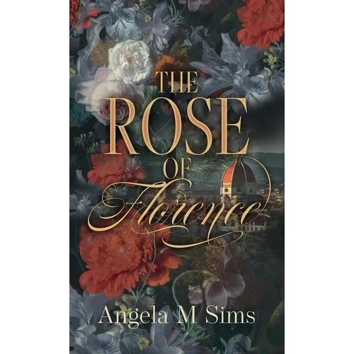 The Rose of Florence