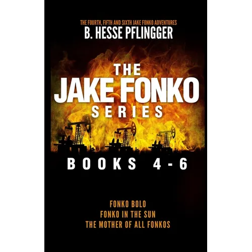 The Jake Fonko Series: Books 4, 5 & 6