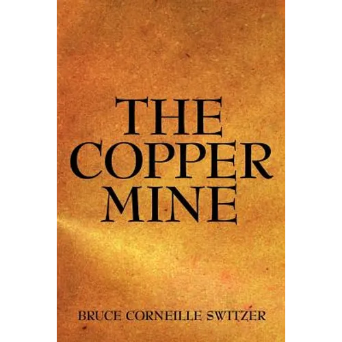 The Copper Mine