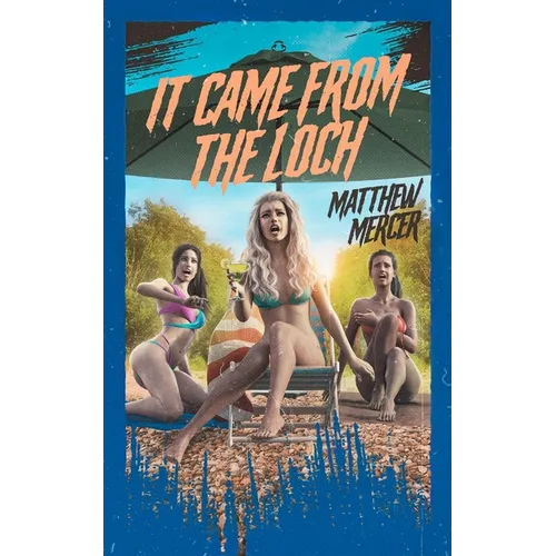 It Came From the Loch