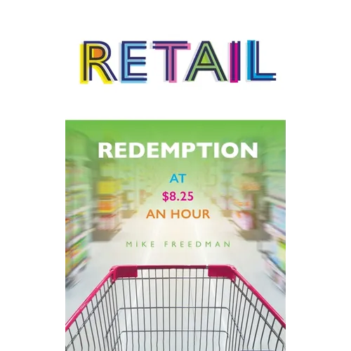 Retail: Redemption at $8.25 an Hour