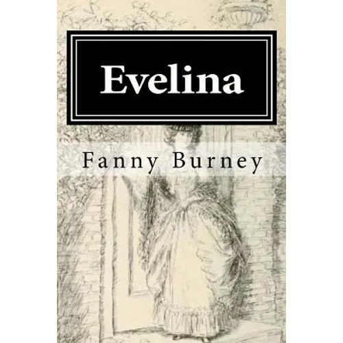 Evelina: Illustrated