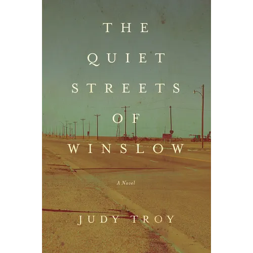 The Quiet Streets of Winslow