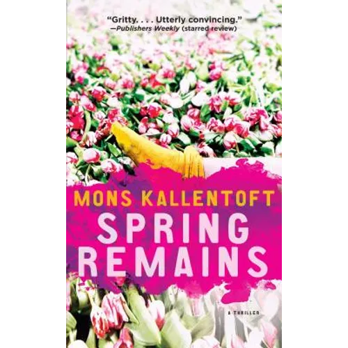 Spring Remains: A Thriller