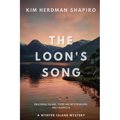 The Loon's Song: A Wynter Island Mystery