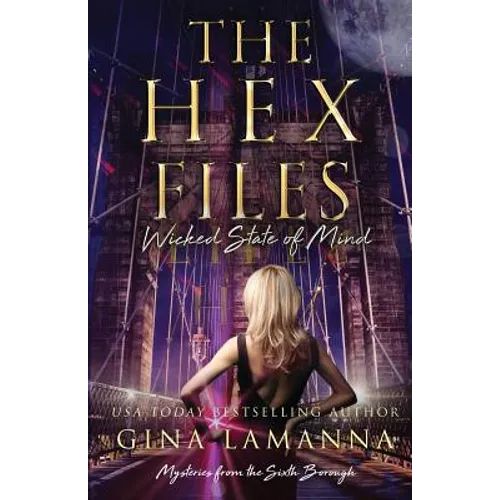 The Hex Files: Wicked State of Mind