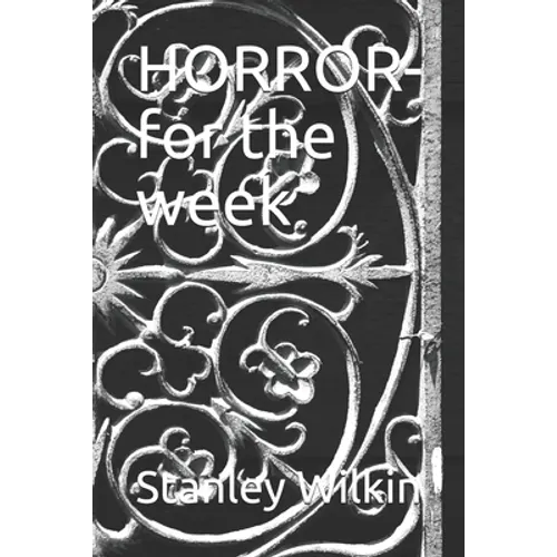 HORROR-for the week