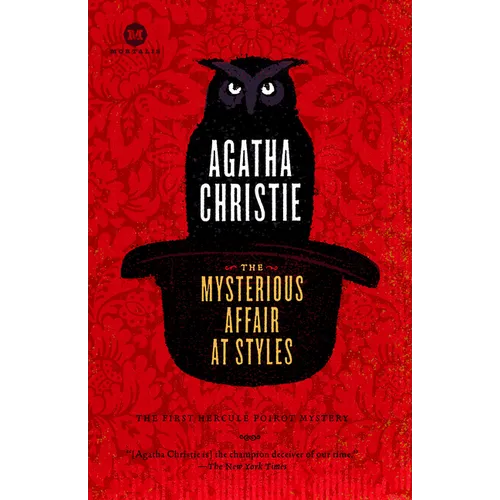 The Mysterious Affair at Styles: A Detective Story