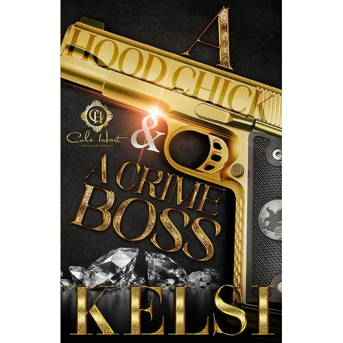 A Hood Chick & A Crime Boss: An African American Romance