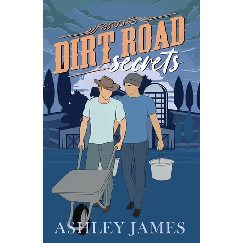 Dirt Road Secrets
