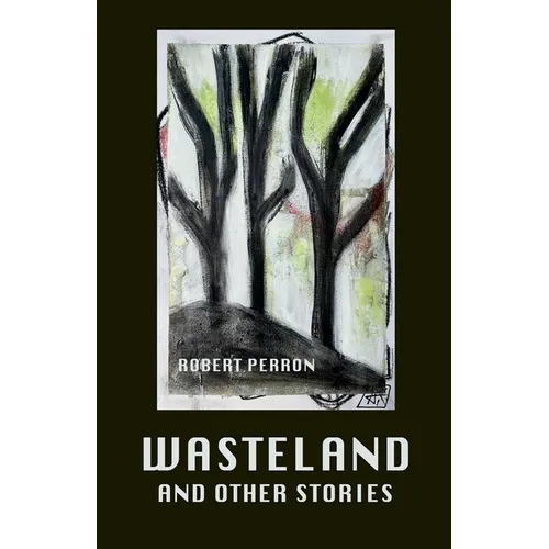 Wasteland and Other Stories