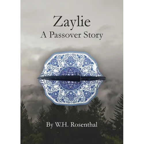 Zaylie: A Passover Story