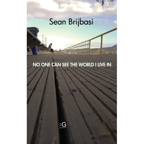 No One Can See the World I Live in