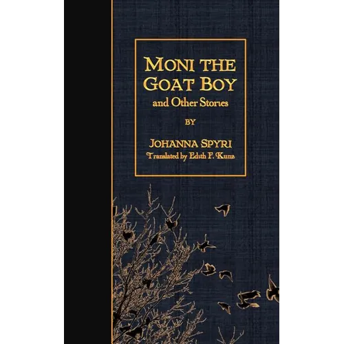 Moni the Goat Boy and Other Stories