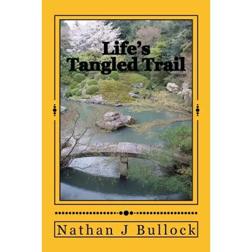Life's Tangled Trail