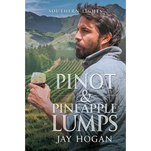 Pinot and Pineapple Lumps