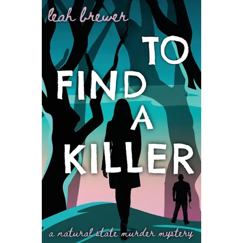 To Find a Killer
