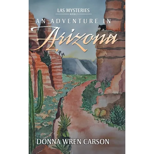 An Adventure in Arizona