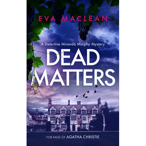Dead Matters: A British Detective Mystery