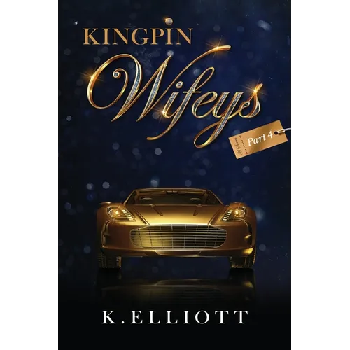 KingPin Wifeys Vol.4