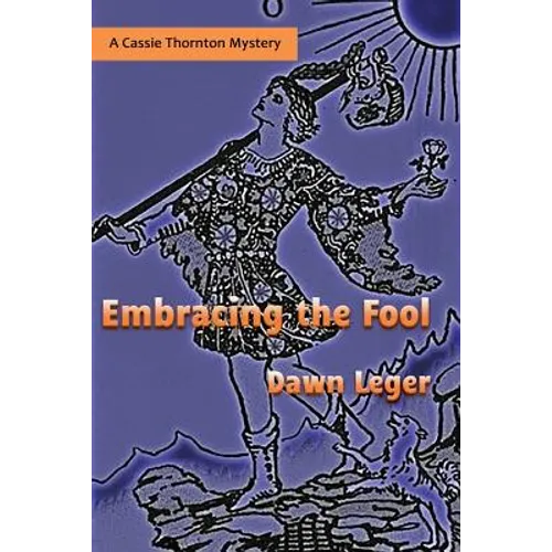 Embracing the Fool: A Cassie Thornton Mystery