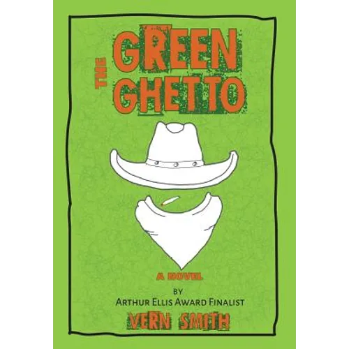 The Green Ghetto