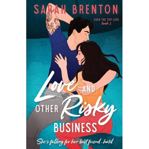 Love and Other Risky Business