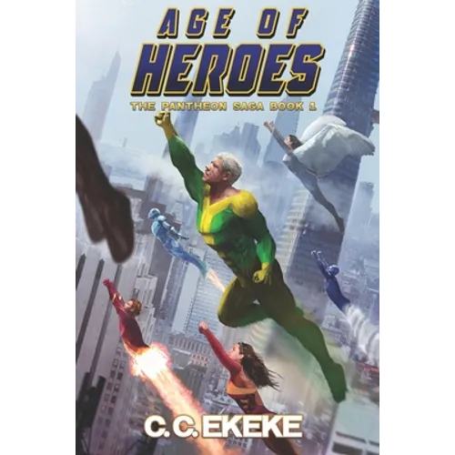 Age of Heroes (The Pantheon Saga)