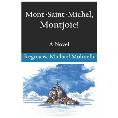 Mont-Saint-Michel, Montjoie!