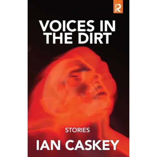 Voices in the Dirt: Stories