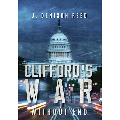 Clifford's War: Without End