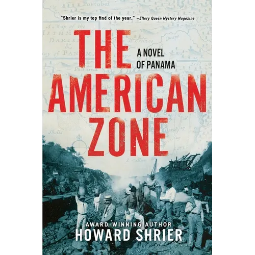 The American Zone: A Novel of Panama